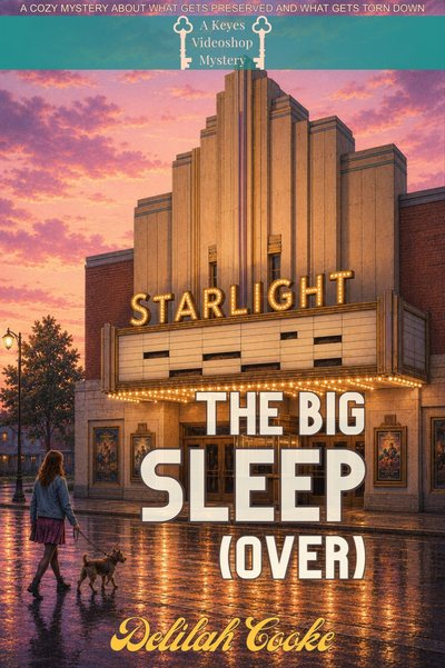 Cover of The Big Sleep(over), Book 3 of the Keyes Videoshop Mysteries by Delilah Cooke
